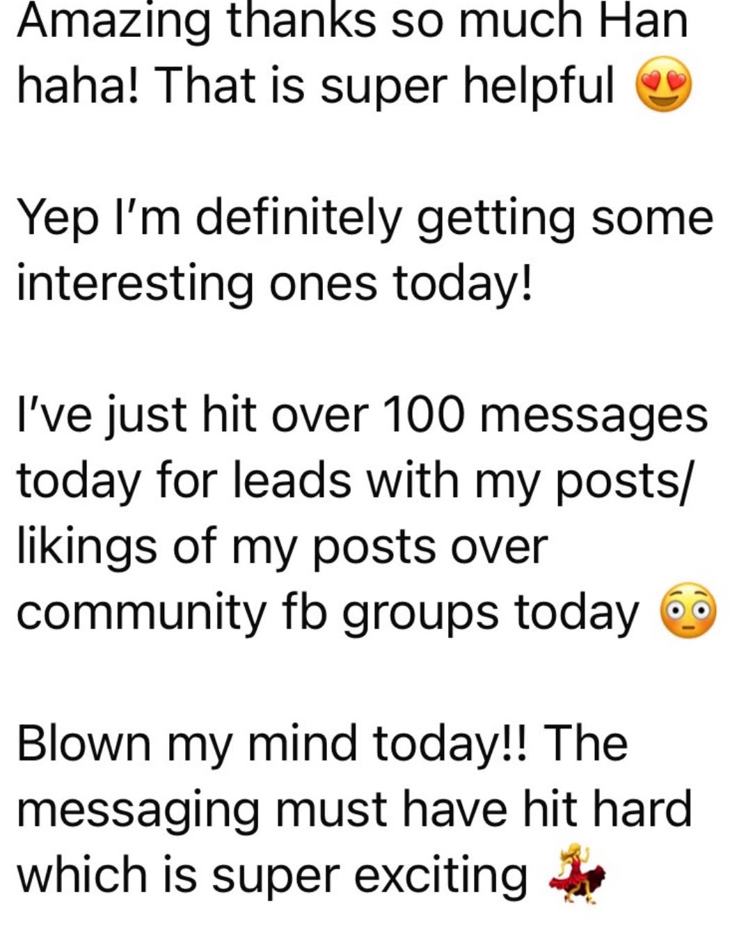 Client message: just hit over 100 messages today for leads, blown my mind today